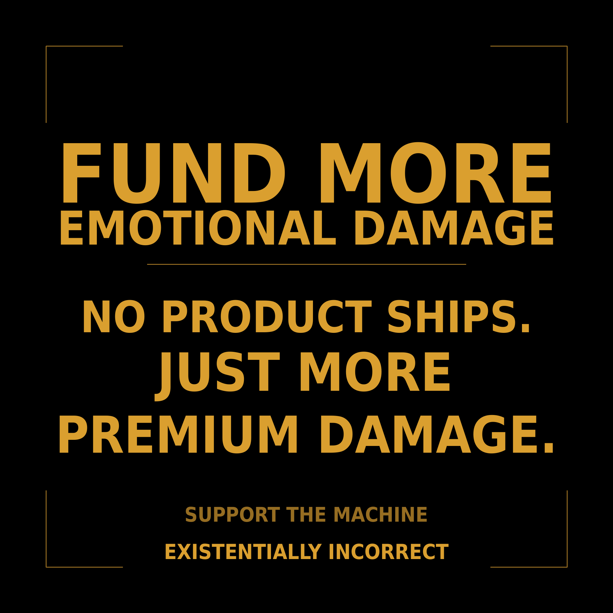 Fund More Emotional Damage